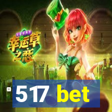 517 bet